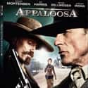 2008   Appaloosa is an American western based on the 2005 novel, Appaloosa, by writer Robert B. Parker.