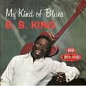 My Kind of Blues on Random Best B.B. King Albums