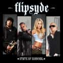 We the People, Flipsyde, State of Survival   Flipsyde is a rap/R&B/rock band from Oakland, California. Flipsyde currently consists of singer/guitarist Steve Knight, guitarist Dave Lopez, and rapper The Piper.