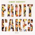 Fruitcakes on Random Best Jimmy Buffett Albums