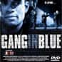 Gang in Blue is listed (or ranked) 27 on the list The Best Films Of J.T. Walsh