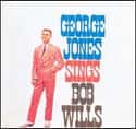 Sings Bob Wills on Random Best George Jones Albums