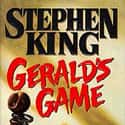 1970   Gerald's Game is a 1992 suspense novel by Stephen King.