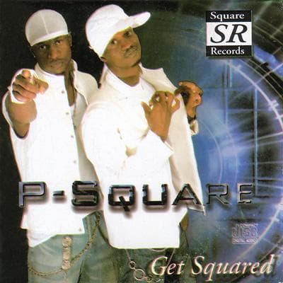 P Square Albums List Full P Square Discography   Get Squared Albums Photo 1