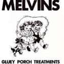 Gluey Porch Treatments on Random Best Melvins Albums