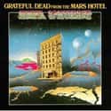 From the Mars Hotel on Random Best Grateful Dead Albums