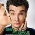 She's Out of My League on Random Best Romantic Comedies Of 2010s Decad