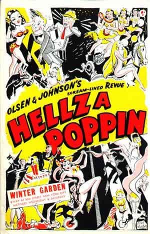 Hellzapoppin is listed (or ranked) 55 on the list The Most Popular Broadway Musicals of All Time