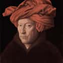 Dec. at 46 (1395-1441)   Jan van Eyck was an Early Netherlandish painter active in Bruges and one of the most significant Northern Renaissance artists of the 15th century.