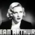 Dec. at 91 (1900-1991)   Jean Arthur was an American actress and a major film star of the 1930s and 1940s. Arthur had feature roles in three Frank Capra films: Mr.
