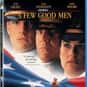 A Few Good Men is listed (or ranked) 31 on the list The Best Films Of J.T. Walsh