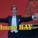 Traditional pop music   John Alvin "Johnnie" Ray was an American singer, songwriter, and pianist.