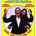 Brooke Shields, George Burns, Burl Ives   Just You and Me, Kid is a 1979 comedy film that stars Brooke Shields, George Burns, Lorraine Gary, Christopher Knight, and Burl Ives.