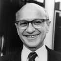 Dec. at 94 (1912-2006)   Milton Friedman was an American economist, statistician and writer who taught at the University of Chicago for more than three decades.