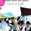 Neither Here nor There: Travels in Europe on Random Best Bill Bryson Books
