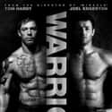 2011   Warrior is a 2011 American sports drama film directed by Gavin O'Connor and starring Tom Hardy and Joel Edgerton as two estranged brothers whose entrance into a mixed martial arts tournament...