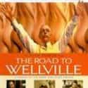 Anthony Hopkins, Matthew Broderick, John Cusack   The Road to Wellville is a 1994 American comedy-drama film adaptation of T.