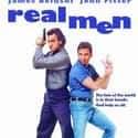 John Ritter, Jim Belushi, Barbara Barrie   Real Men is a 1987 comedy/science fiction film starring James Belushi and John Ritter as the heroes: suave, womanizing CIA agent Nick Pirandello and weak and ineffectual insurance agent Bob