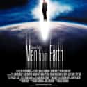Tony Todd, Richard Riehle, David Lee Smith   The Man from Earth is a 2007 science fiction film written by Jerome Bixby and directed by Richard Schenkman. It stars David Lee Smith as John Oldman, the protagonist.