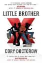 Cory Doctorow   Little Brother is a novel by Cory Doctorow, published by Tor Books. It was released on April 29, 2008.