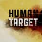 Mark Valley, Chi McBride, Jackie Earle Haley   Human Target is an American action drama television series that was broadcast by Fox in the United States.