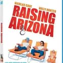Nicolas Cage, John Goodman, Holly Hunter   Raising Arizona is a 1987 American comedy film directed, written, and produced by the Coen brothers, and starring Nicolas Cage, Holly Hunter, William Forsythe, John Goodman, Frances McDormand,...