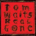 Real Gone on Random Best Tom Waits Albums