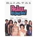1998   Relax...It’s Just Sex is a 1998 romantic comedy film directed by P. J.