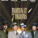Frank Sinatra, Dean Martin, Bing Crosby   Robin and the 7 Hoods is a 1964 American musical film directed by Gordon Douglas and starring Frank Sinatra, Dean Martin, Sammy Davis, Jr. and Bing Crosby.