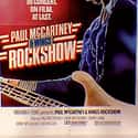 Rockshow is listed (or ranked) 11 on the list The Best Paul McCartney Movies