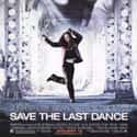 Save the Last Dance on Random Great Teen Drama Movies About Dancing