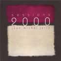 Sessions 2000 on Random Best Jean Michel Jarre Albums
