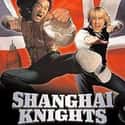 Jackie Chan, Owen Wilson, Aaron Taylor-Johnson   Shanghai Knights is a 2003 action-comedy film.
