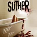 Elizabeth Banks, Jenna Fischer, Rob Zombie   Slither is a 2006 American science fiction-comedy horror film written and directed by James Gunn in his directorial debut, and starring Nathan Fillion, Elizabeth Banks, Gregg Henry, and Michael...