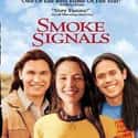 Perrey Reeves, Cynthia Geary, Adam Beach   Smoke Signals is an independent film directed and co-produced by Chris Eyre and with a screenplay by Sherman Alexie, based on the short story "This Is What It Means to Say Phoenix,...