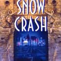 Neal Stephenson   Snow Crash is Neal Stephenson's third novel, published in 1992.