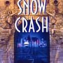 Neal Stephenson   Snow Crash is Neal Stephenson's third novel, published in 1992.