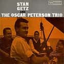 Stan Getz and The Oscar Peterson Trio on Random Best Stan Getz Albums