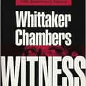Whittaker Chambers   Witness is a book written by Whittaker Chambers.