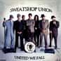 Sweatshop Union is listed (or ranked) 11 on the list The Best Canadian Rappers