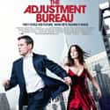 Emily Blunt, Matt Damon, Jon Stewart   The Adjustment Bureau is a 2011 American romantic science fiction thriller film loosely based on the Philip K. Dick short story, "Adjustment Team".