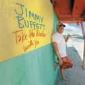 Take the Weather With You on Random Best Jimmy Buffett Albums
