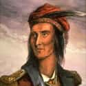 Dec. at 45 (1768-1813)   Tecumseh was a Native American leader of the Shawnee and a large tribal confederacy which opposed the United States during Tecumseh's War and became an ally of Britain in the War of 1812....