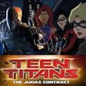 2017   Teen Titans: The Judas Contract is a 2017 direct-to-video animated superhero film directed by Sam Liu, based on the DC Comics superhero team.