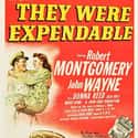 John Wayne, Donna Reed, Robert Montgomery   They Were Expendable is a 1945 American film directed by John Ford and starring Robert Montgomery and John Wayne and featuring Donna Reed. The film is based on the book by William L.