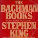 1985   The Bachman Books is a collection of short novels by Stephen King published under the pseudonym Richard Bachman between 1977 and 1982.