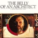 Brian Dennehy, Lambert Wilson, Chloe Webb   The Belly of an Architect is a 1987 film drama written and directed by Peter Greenaway, featuring original music by Glenn Branca and Wim Mertens.