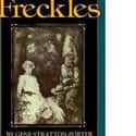 Gene Stratton-Porter   Freckles is a novel written by the American writer and naturalist Gene Stratton-Porter. It is primarily set in the Limberlost Swamp area of Indiana, with brief scenes set in Chicago.