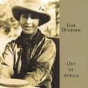 Karen Blixen   Out of Africa is a memoir by the Danish author Baroness Karen von Blixen-Finecke.