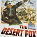 Jessica Tandy, Cedric Hardwicke, Leo G. Carroll   The Desert Fox is a 1951 biographical film about Field Marshal Erwin Rommel in the later stages of World War II.